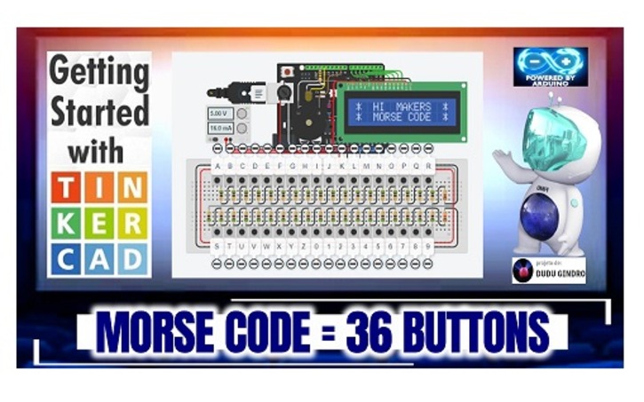 Circuit design MORSE CODE = 36 BUTTONS - Tinkercad